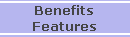 Benefits
Features