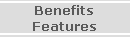 Benefits
Features
