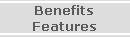 Benefits
Features