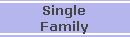 Single
Family